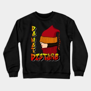 Do not disturb Crewneck Sweatshirt